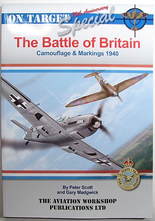On Target Special: The Battle of Britain Camouflage & Markings 1940