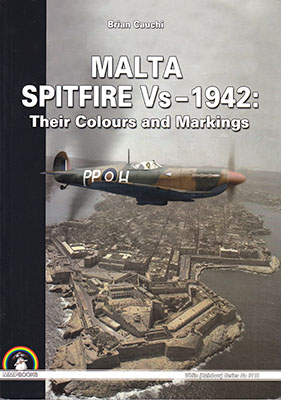 Malta Spitfire Vs – 1942: Their Colours and Markings